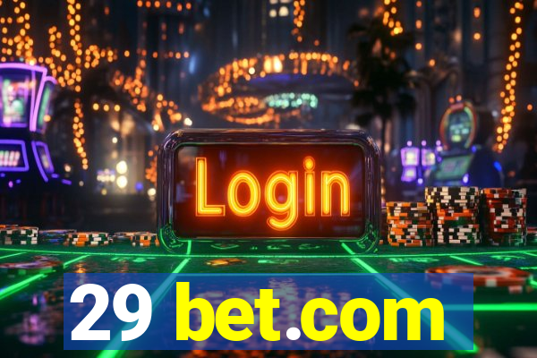 29 bet.com